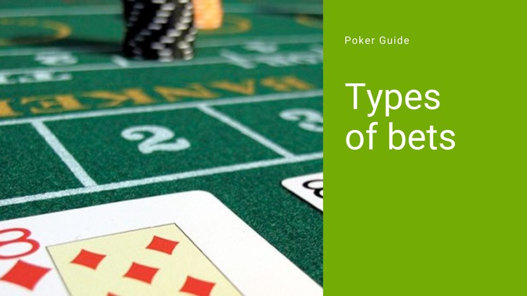 Types of bets poker and their name